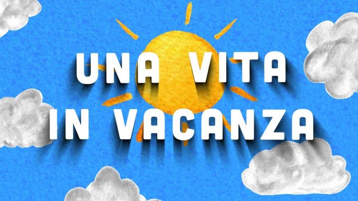 Una_vita_in_vacanza
