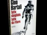 Gino BARTALI TUTTO SBAGLIATO tutto da RIFARE